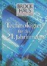 Cover of: Brockhaus Mensch, Natur, Technik, Technologien für das 21. Jahrhundert by Volker Beeh, Hellmuth Benesch, Jörg Blumtritt
