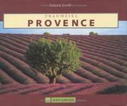 Cover of: Traumziel Provence. Impressionen aus dem Land des Lichts.
