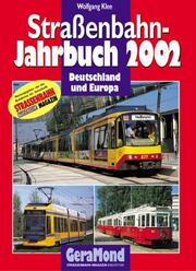 Straßenbahn- Jahrbuch 2002. Deutschland und Europa by Wolfgang. Klee