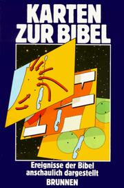 Cover of: Karten zur Bibel. Ereignisse der Bibel anschaulich dargestellt.
