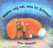 Cover of: Mama, sag mir, was ist Schnee?