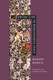 Cover of: Jewish life in Renaissance Italy by Roberto Bonfil