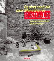 Cover of: Da sind noch ein paar Menschen in Berlin. by Günter Kunert, Konrad Hoffmeister