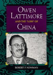 Cover of: Owen Lattimore and the "loss" of China