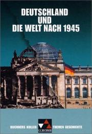Cover of: Buchners Kolleg. Themen Geschichte, Deutschland in der Welt nach 1945