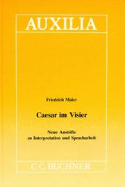 Cover of: Caesar im Visier. Neue Anstöße zu Interpretation und Spracharbeit.