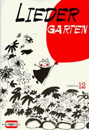 Cover of: Liederbuch 12. Liedergarten.