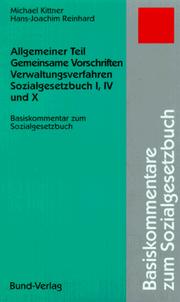 Cover of: Allgemeiner Teil. Gemeinsame Vorschriften. Verwaltungsverfahren. Sozialgesetzbuch I, IV und X.