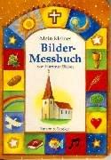 Cover of: Mein kleines Bilder- Messbuch.