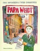 Cover of: Papa Weidt. Er bot den Nazis die Stirn.