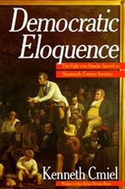 Cover of: Democratic eloquence by Kenneth Cmiel