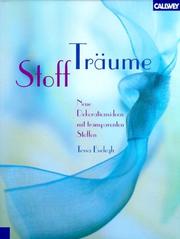 Cover of: Stoff- Träume. Neue Dekorationsideen mit transparenten Stoffen.