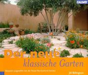 Cover of: Der neue klassische Garten. Formales Gartendesign der Gegenwart. by Jill Billington