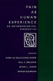 Cover of: Pain as Human Experience: An Anthropological Perspective (Comparative Studies of Health Systems & Medical Care)