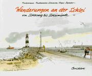 Cover of: Wanderungen an der Schlei. Von Schleswig bis Schleimünde.