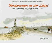 Cover of: Wanderungen an der Schlei. Von Schleswig bis Schleimünde. by Hilde Hudemann, Christel Hudemann-Schwartz, Karsten Vogel