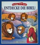 Cover of: Entdecke die Bibel. Ein klipp-klapp- Buch.