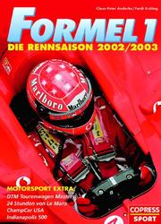 Cover of: Formel 1. Die Rennsaison 2002 / 2003.