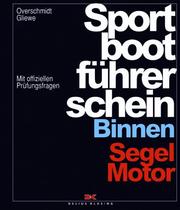 Cover of: Sportbootführerschein, Binnen Segel, Motor