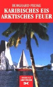 Cover of: Karibisches Eis. Arktisches Feuer.