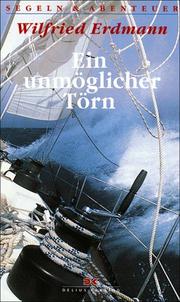 Cover of: Ein unmöglicher Törn. Transatlantik mit GATSBY und Gewinnern.