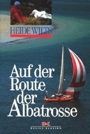 Cover of: Auf der Route der Albatrosse.
