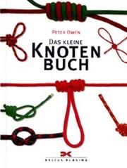 Cover of: Das kleine Knotenbuch.