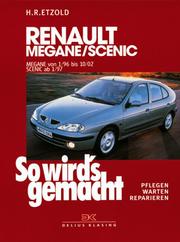 Cover of: So wird's gemacht. Renault Megane, Coach, Classic ab 1/96. pflegen - warten - reparieren.