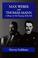 Cover of: Max Weber and Thomas Mann