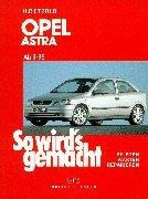 Cover of: So wird's gemacht. Opel Astra G ab 3/98.