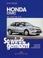 Cover of: So wird's gemacht. Honda Civic ab 10/87. Pflegen, warten, reparieren.