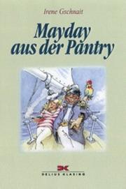 Cover of: Mayday aus der Pantry.