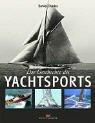 Cover of: Die Geschichte des Yachtsports.