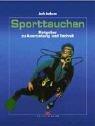 Cover of: Sporttauchen. Ratgeber zu Ausrüstung und Technik. by Jack Jackson