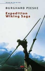 Cover of: Expedition Wiking Saga. Im offenen Boot über den Nordatlantik.