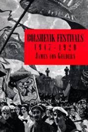 Cover of: Bolshevik festivals, 1917-1920