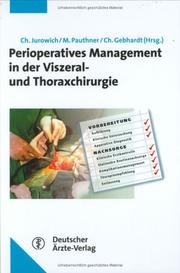 Cover of: Perioperatives Management in der Viszeral- und Thoraxchirurgie.