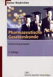 Pharmazeutische Gesetzeskunde by Rainer Neukirchen