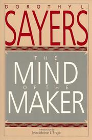 Cover of: The mind of the Maker by Dorothy L. Sayers
