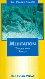 Cover of: Meditation. Theorie und Praxis.