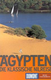 Cover of: Ägypten. Die Klassische Nilreise.