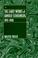 Cover of: The early works of Arnold Schoenberg, 1893-1908