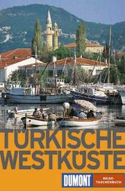 Cover of: DuMont Reise-Taschenbücher, Türkische Westküste