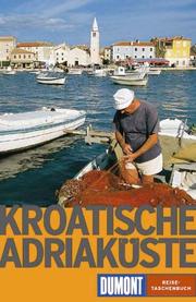 Cover of: Kroatische Adriaküste