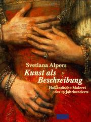 Cover of: Kunst als Beschreibung. Holländische Malerei des 17. Jahrhunderts.
