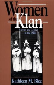 Women of the Klan by Kathleen M. Blee