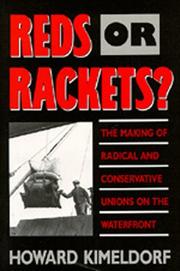 Reds or rackets? by Howard Kimeldorf