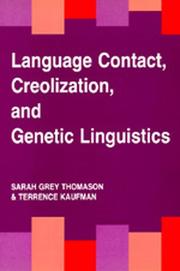 Cover of: Language Contact, Creolization, and Genetic Linguistics