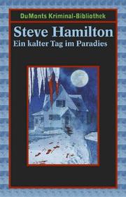 Cover of: Ein kalter Tag im Paradies. Alex McKnight Serie. by Steve Hamilton