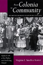 Cover of: From colonia to community: the history of Puerto Ricans in New York City